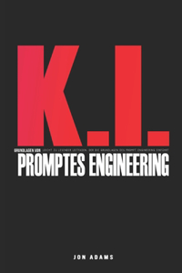 KI-Grundlagen des Prompt Engineering