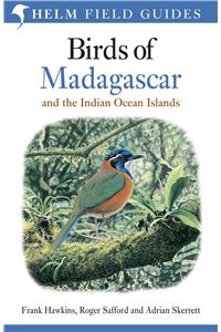 Field Guide to the Birds of Madagascar and the Indian Ocean Islands