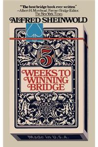 5 Weeks to Winning Bridge