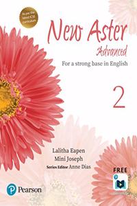 New Aster Advanced | English Coursebook| ICSE | Class 2