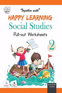 Happy Learning Pullout Worksheets Social Studies for Class 2