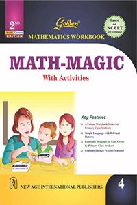 Golden Mathematics Workbook Math - Magic With Activities For Class- 4 (Based On Ncert Textbook)