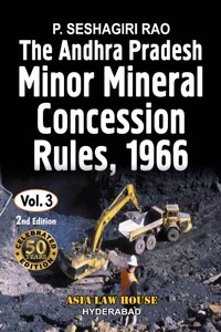 The Andhra Pradesh Minor Mineral Concession Rules, 1966 along with Allied Laws and Notifications