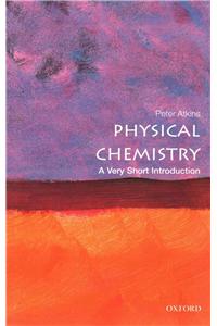 Physical Chemistry: A Very Short Introduction