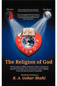 Religion of God (Divine Love): Untold Mysteries and Secrets of God