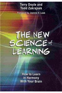 The New Science of Learning: How to Learn in Harmony with Your Brain: How to Learn in Harmony with Your Brain