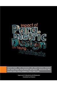 Impact of parametric design on young Architects