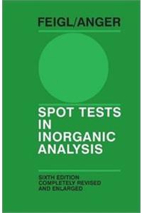  Spot Tests In Inorganic Analysis, 6th Edition