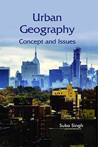 Urban Geography: Concept and Issues