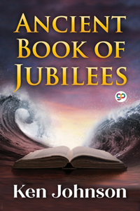 Ancient Book of Jubilees (General Press)