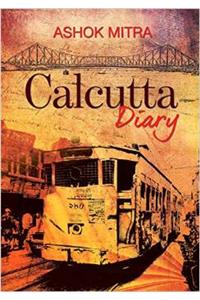 Calcutta Diary