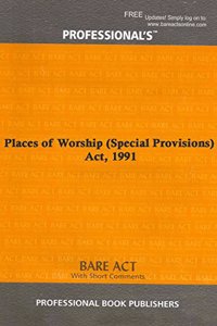 Places of Worship (Special Provisions) Act, 1991 [Paperback] Professional