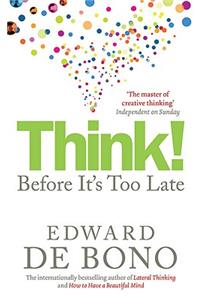 Think!: Before It's Too Late