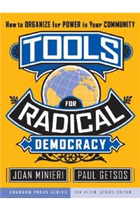 Tools for Radical Democracy