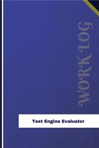 Test Engine Evaluator Work Log