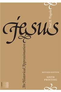 Jesus: An Historical Approximation