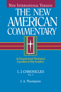 1, 2 Chronicles: An Exegetical and Theological Exposition of Holy Scripture Volume 9