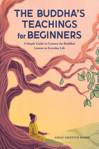 Buddha's Teachings for Beginners