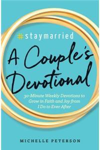 #Staymarried: A Couples Devotional