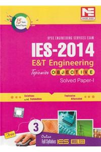 UPSC Engineering Services Exam IES - 2014 E & T Engineering Solved Paper - 1 (With CD)