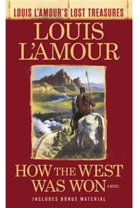 How the West Was Won (Louis l'Amour's Lost Treasures)