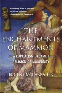 Enchantments of Mammon