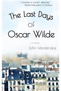 Last Days Of Oscar Wilde