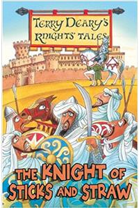 Knights' Tales: The Knight of Sticks and Straw