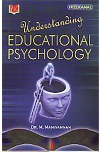 Understanding educational psychology