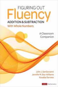 Figuring Out Fluency - Addition and Subtraction with Whole Numbers