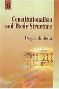 Constitutionalism and Basic Structure