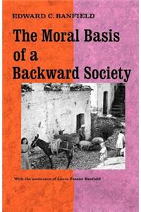 Moral Basis of a Backward Society