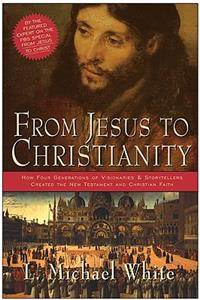 From Jesus to Christianity