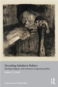 Decoding Subaltern Politics