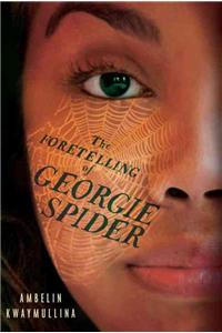 Foretelling of Georgie Spider