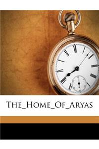 The_Home_Of_Aryas