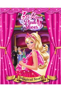 Barbie in The Pink Shoes-Magical story