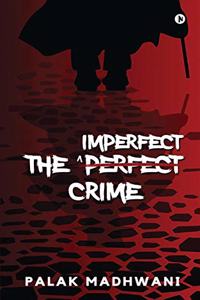 Imperfect Crime