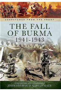 The Fall of Burma 1941-1943