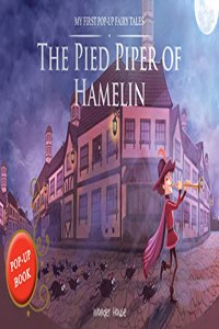 Pied Piper of Hamelin: My First Pop-Up Fairy Tales