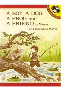 Boy, a Dog, a Frog, and a Friend