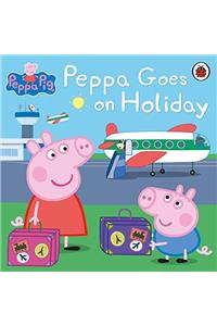 Peppa Goes on Holiday (Peppa Pig)