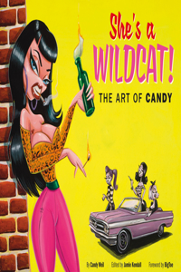 She's a Wildcat!: The Art of Candy