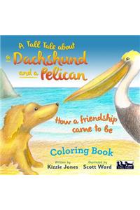 Tall Tale About a Dachshund and a Pelican