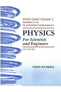 Physics for Scientists and Engineers Study Guide, Vol. 2: Chapters 21-33