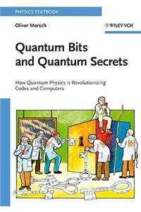 Quantum Bits and Quantum Secrets