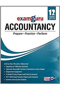 Examguru Accountancy Class 12th CBSE 2017-18