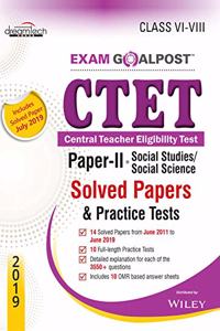 CTET Exam Goalpost Paper-II, Social Studies / Social Science, Class VI - VIII, Solved Papers & Practice Tests, 2019