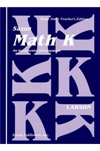 Saxon Math K Home Study Teachers Manual First Edition