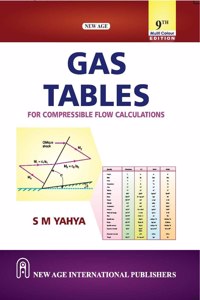 Gas Tables: For Compressible Flow Calculations (Multi Colour Edition)